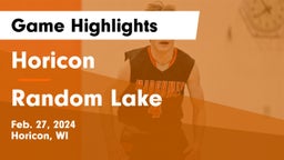 Horicon  vs Random Lake  Game Highlights - Feb. 27, 2024