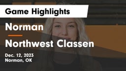 Norman  vs Northwest Classen  Game Highlights - Dec. 12, 2023