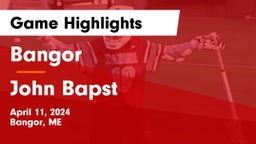Bangor  vs John Bapst  Game Highlights - April 11, 2024