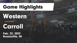 Western  vs Carroll  Game Highlights - Feb. 22, 2022