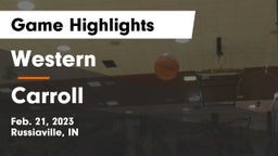 Western  vs Carroll  Game Highlights - Feb. 21, 2023