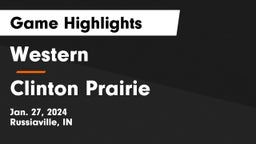 Western  vs Clinton Prairie  Game Highlights - Jan. 27, 2024