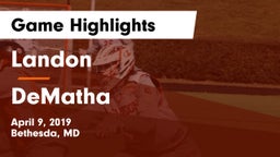 Landon  vs DeMatha  Game Highlights - April 9, 2019