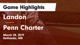 Landon  vs Penn Charter Game Highlights - March 28, 2019