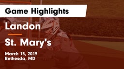 Landon  vs St. Mary's  Game Highlights - March 15, 2019