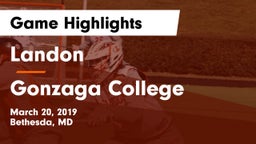 Landon  vs Gonzaga College  Game Highlights - March 20, 2019