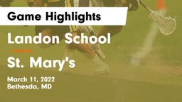 Landon School vs St. Mary's  Game Highlights - March 11, 2022