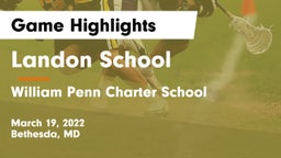 Landon School vs William Penn Charter School Game Highlights - March 19, 2022