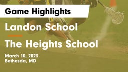Landon School vs The Heights School Game Highlights - March 10, 2023