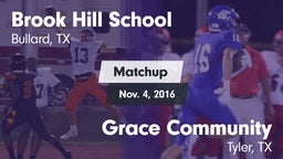 Matchup: Brook Hill High vs. Grace Community  2016