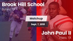 Matchup: Brook Hill High vs. John Paul II  2018