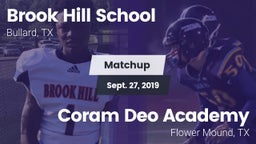 Matchup: Brook Hill High vs. Coram Deo Academy  2019