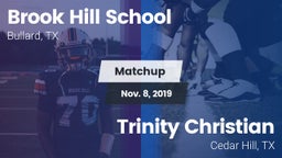 Matchup: Brook Hill High vs. Trinity Christian  2019