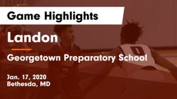 Landon  vs Georgetown Preparatory School Game Highlights - Jan. 17, 2020