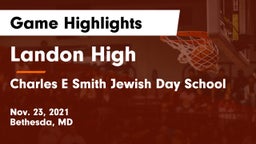 Landon High vs Charles E Smith Jewish Day School Game Highlights - Nov. 23, 2021