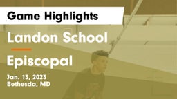 Landon School vs Episcopal  Game Highlights - Jan. 13, 2023