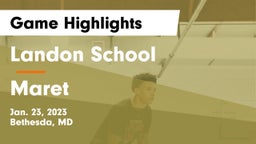 Landon School vs Maret  Game Highlights - Jan. 23, 2023
