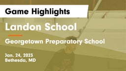 Landon School vs Georgetown Preparatory School Game Highlights - Jan. 24, 2023