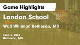 Landon School vs Walt Whitman  Bethesda, MD Game Highlights - June 3, 2023