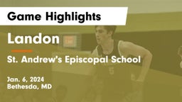 Landon vs St. Andrew's Episcopal School Game Highlights - Jan. 6, 2024