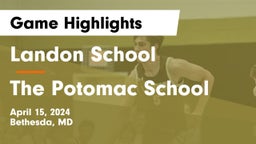 Landon School vs The Potomac School Game Highlights - April 15, 2024