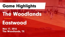 The Woodlands  vs Eastwood  Game Highlights - Nov 17, 2016