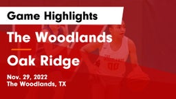 The Woodlands  vs Oak Ridge  Game Highlights - Nov. 29, 2022