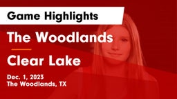 The Woodlands  vs Clear Lake  Game Highlights - Dec. 1, 2023