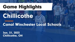 Chillicothe  vs Canal Winchester Local Schools Game Highlights - Jan. 31, 2023