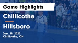 Chillicothe  vs Hillsboro Game Highlights - Jan. 20, 2023