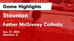Staunton  vs Father McGivney Catholic  Game Highlights - Jan. 27, 2024