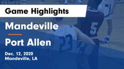 Mandeville  vs Port Allen  Game Highlights - Dec. 12, 2020