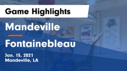 Mandeville  vs Fontainebleau  Game Highlights - Jan. 15, 2021