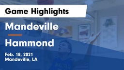 Mandeville  vs Hammond  Game Highlights - Feb. 18, 2021