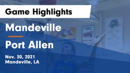 Mandeville  vs Port Allen  Game Highlights - Nov. 30, 2021