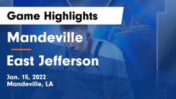 Mandeville  vs East Jefferson  Game Highlights - Jan. 15, 2022
