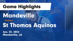 Mandeville  vs St Thomas Aquinas Game Highlights - Jan. 24, 2022