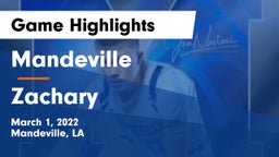Mandeville  vs Zachary  Game Highlights - March 1, 2022