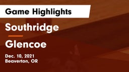 Southridge  vs Glencoe  Game Highlights - Dec. 10, 2021