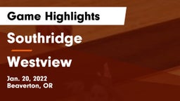 Southridge  vs Westview  Game Highlights - Jan. 20, 2022