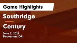 Southridge  vs Century  Game Highlights - June 7, 2022