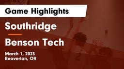 Southridge  vs Benson Tech  Game Highlights - March 1, 2023