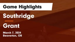 Southridge  vs Grant  Game Highlights - March 7, 2024