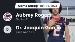 Recap: Aubrey Rogers  vs. Dr. Joaquin Garcia  2023