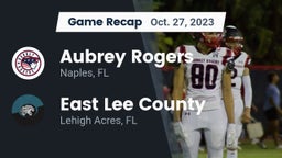 Recap: Aubrey Rogers  vs. East Lee County  2023
