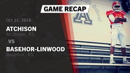 Recap: Atchison  vs. Basehor-Linwood  2016