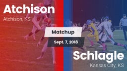 Matchup: Atchison  vs. Schlagle  2018