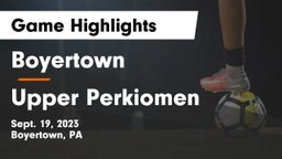 Boyertown  vs Upper Perkiomen  Game Highlights - Sept. 19, 2023
