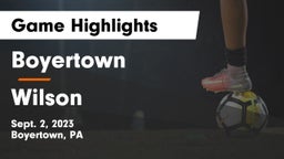 Boyertown  vs Wilson  Game Highlights - Sept. 2, 2023