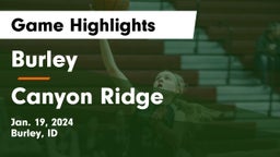 Burley  vs Canyon Ridge  Game Highlights - Jan. 19, 2024